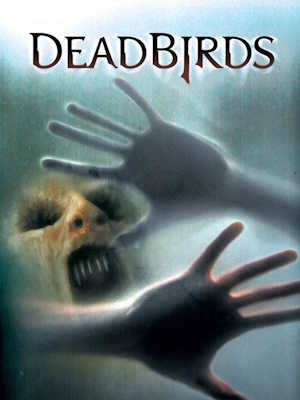 데드 버드 (2004)